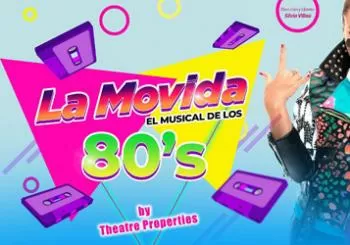 LA MOVIDA. EL MUSICAL DE LOS 80s VALL en Valencia