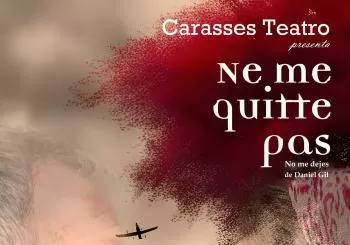 NE ME QUITTE PAS - CARASSES TEATRO en Almería