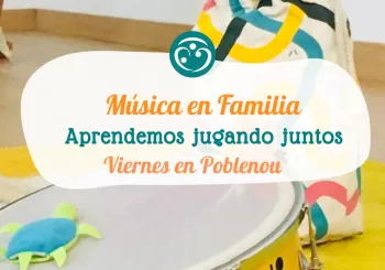 Música en Familia | Bebés hasta 3 años en Barcelona