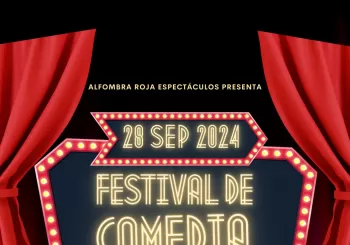 FESTIVAL DE COMEDIA - Alfombra Roja Espectáculos - Sábado 28 Septiembre (20:30 h) Público Adulto Córdoba