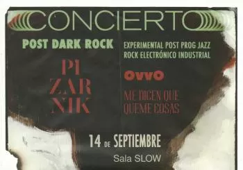 Pizarnik + OvvO + Me Dicen Que Queme Cosas en Barcelona