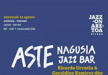 ASTE NAGUSIA JAZZ BAR - Geraldine Ramírez & Ricardo Urrutia dúo en Bilbao