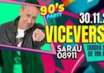 Tardeo noventero amb Viceversa al Sarau08911 en Barcelona