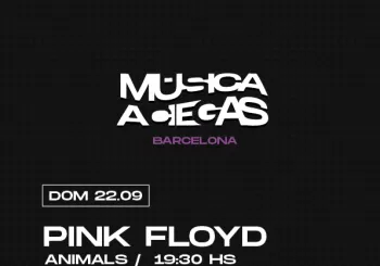 Música a Ciegas: Pink Floyd, Animals en BARCELONA