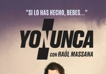 YO NUNCA - Raúl Massana - Viernes 11 Octubre (20:30 h) Público Adulto Córdoba