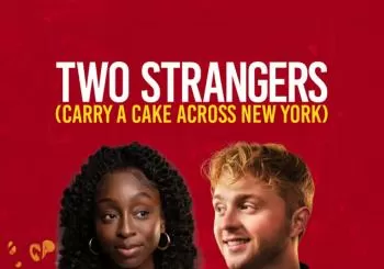 Two Strangers (Carry a Cake Across New York) en London