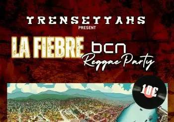 La Fiebre BCN Reggae Party en Barcelona