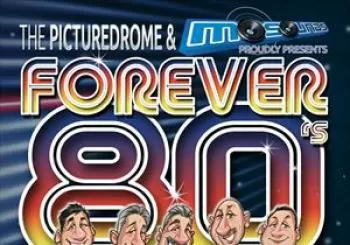 Entradas FOREVER 80s en The Picturedrome