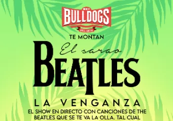 Hey Bulldogs presentan EL SARAO BEATLES en L'Estartit