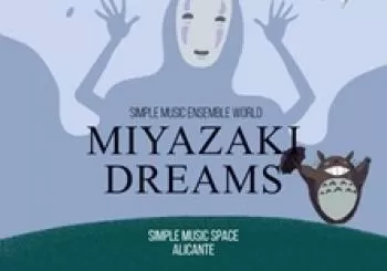 Los Sueños de Miyazaki en ALICANTE