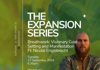 The Expansion Series presents Breathwork - Visionary Goal Setting and Manifestation en London