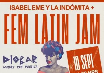 FEM Latin Jam con Isabel Eme y La Indómita en Barcelona