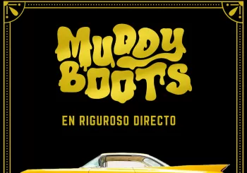 Muddy Boots en Madrid