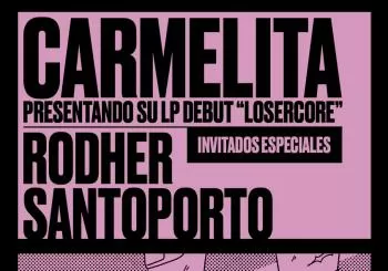 Carmelita + Rodher + Santoporto en Madrid