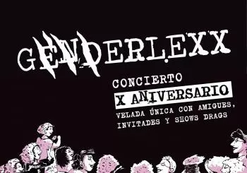 GENDERLEXX -X Aniversario- 26 Octubre MADRID