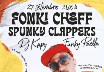 Fonki Cheff, Spunky Clappers, Dj Kapy i Funky Paella en Manacor