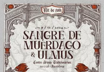 Sangre de Muérdago + Ulmus en Barcelona