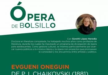 ÓPERA DE BOLSILLO. 'Evgueni Oneguin', P. I. Chaikovski (1881) en Madrid