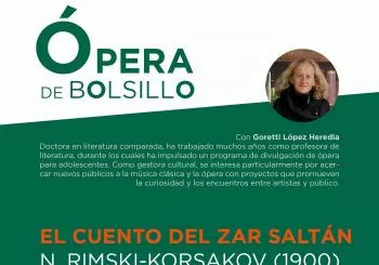 ÓPERA DE BOLSILLO. 'El cuento del zar Saltán', N. Rimski-Korsakov (1900) Madrid