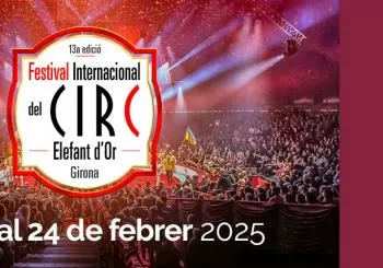 13è Festival Internacional del Circ Elefant d'Or en La Devesa (Girona)