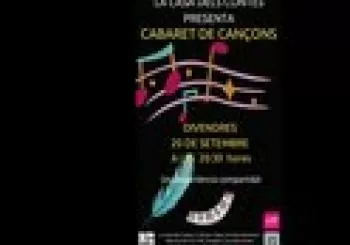 Cabaret de cançons . Casa dels contes i Encantando en Barcelona