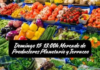 Meetup Happening en el Mercado de Productores Planetario y Terraceo en Madrid