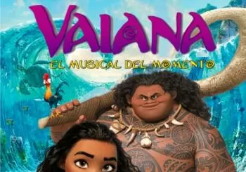 VAIANA-EL MUSICAL DE MOMENTO en ASTURIAS