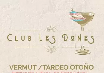 CLUB LES DONES VERMUT TARDEO OTOÑO en PALMA