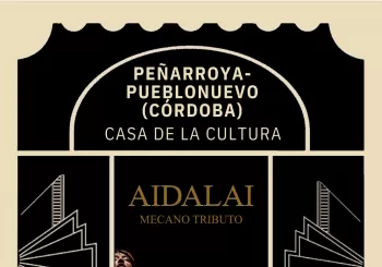 Aidalai, Mecano Tributo - Pueblonuevo en Peñarroya