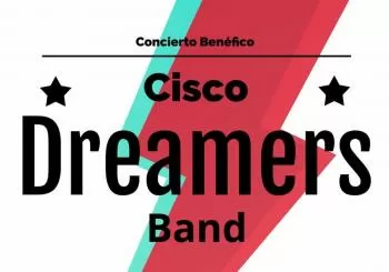 CISCO DREAMERS BAND + Fundación Alicia y Guillermo en Madrid