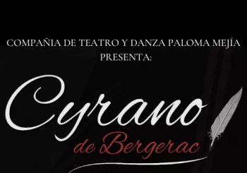 CYRANO DE BERGERAC - CÍA. TEATRO PALOMA MEJÍA en MADRID
