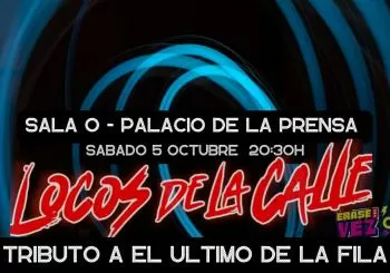 Locos de la Calle: Tributo a El último de la fila en Sala 0 en Madrid