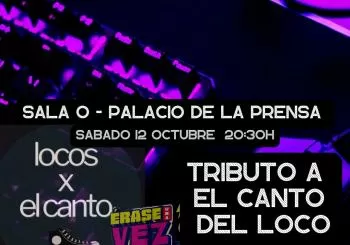 Locos x El canto: Tributo a El Canto del Loco en Sala 0 en Madrid