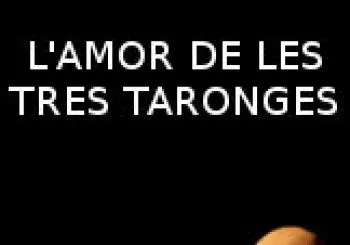 L'amor de les tres taronges - III FESTIVAL DE TEATRE FAMILIAR DE MANACOR - Sala La Fornal