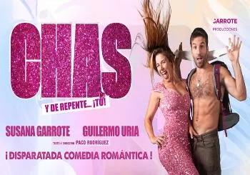Chas! y de repente ... ¡Tú! en Madrid