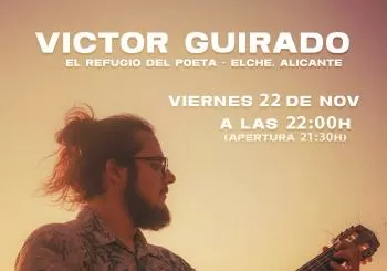 Víctor Guirado en EL REFUGIO DEL POETA | ELCHE, ALICANTE