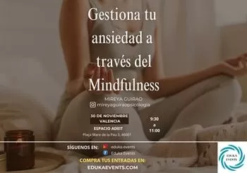 Gestiona la ansiedad a través del Mindfulness en Valencia