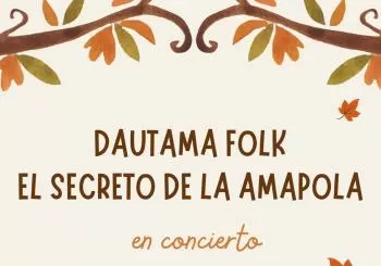 Dautama Folk & El secreto de la amapola en Madrid