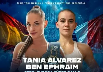Campeonato Europa Super Gallo - TANIA ALVAREZ vs BEN EPHRAIM en Castellbisbal