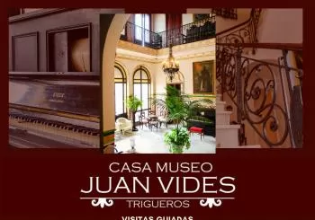 Casa Museo Juan Vides - Visitas guiadas - Octubre en HUELVA