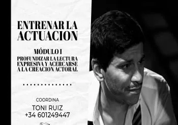 ENTRENAR LA ACTUACION - Coordina Toni Ruiz - en Barcelona