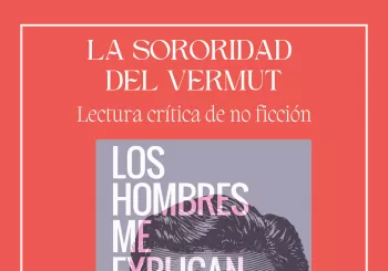 La sororidad del vermut - Lectura crítica de no ficción - Diciembre en Barcelona