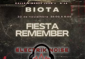 Fiesta REMEMBER - Electrik Noise en Biota