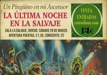 UN PINGÜINO EN MI ASCENSOR I La Salvaje en Oviedo