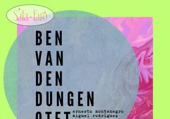 Ben van den Dungen quintet + lolious 54 dj set en Las Palmas