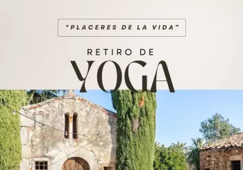 Retiro de Yoga Placeres de la Vida en Mas Vives, Cabrils en 08348 Cabrils (Barcelona)