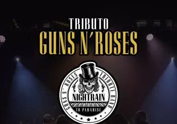 Tributo a GUNS N ROSES - Nightrain to Paradise - A Coruña