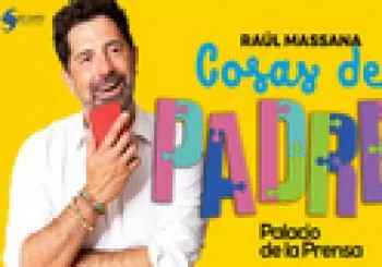 Cosas de padres, el show de humor sobre la paternidad - Raúl Massana en Madrid