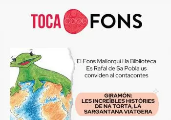 GIRAMÓN: LES INCREÏBLES HISTÒRIES DE NA TORTA en sa Pobla