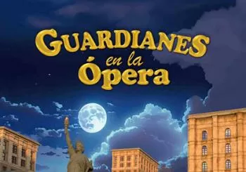 GUARDIANES EN LA ÓPERA en HUESCA